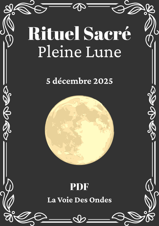 💫 Rituel Sacré de la Pleine Lune du 5 Décembre